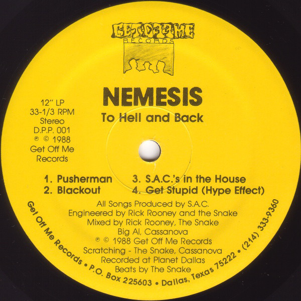 Nemesis (Get Off Me Records, Out Tha Trunk, Profile Records) in